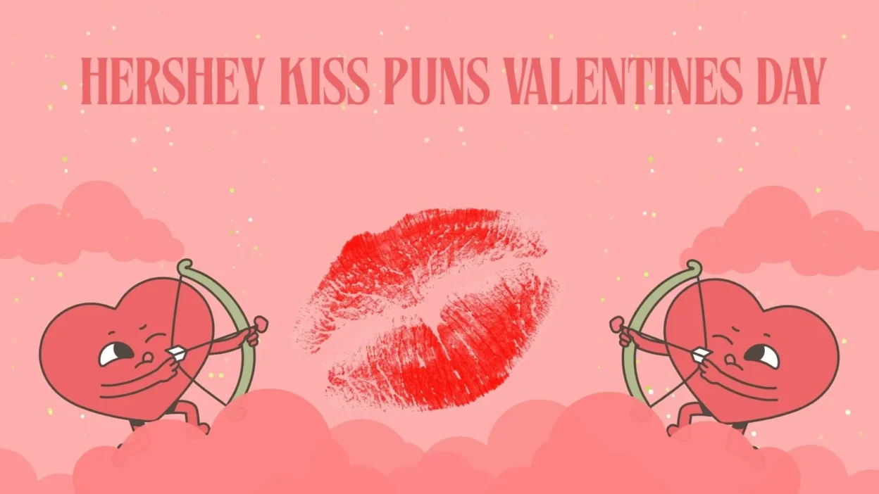 Hershey kiss puns valentines day