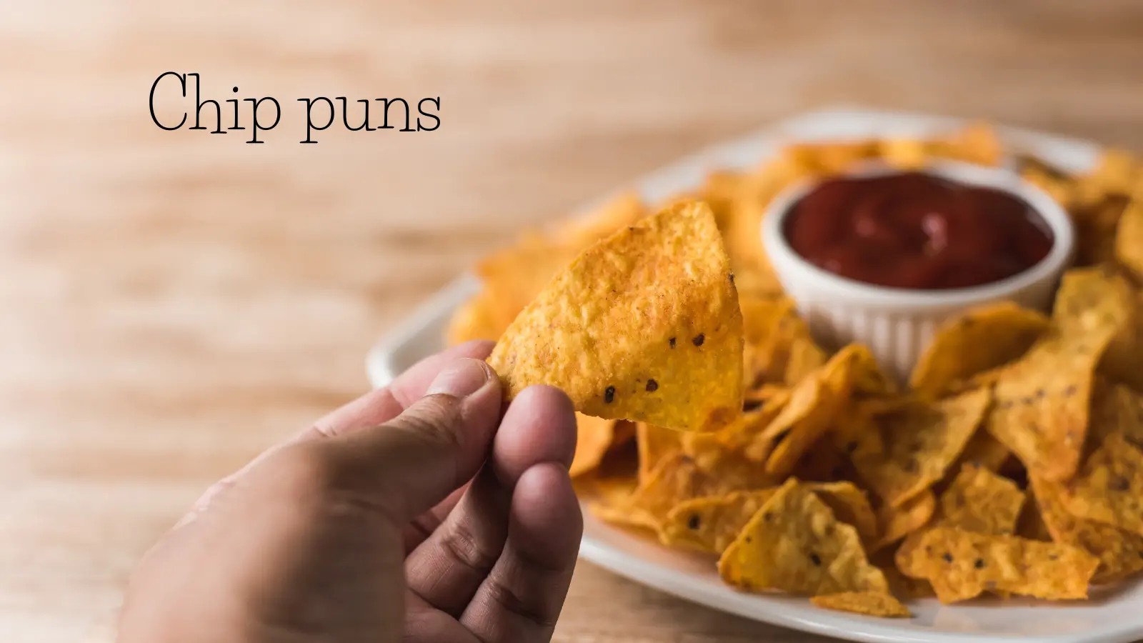 Manner Fun Chip 600+ 🍟Chip Puns That Are Nacho Average Jokes
