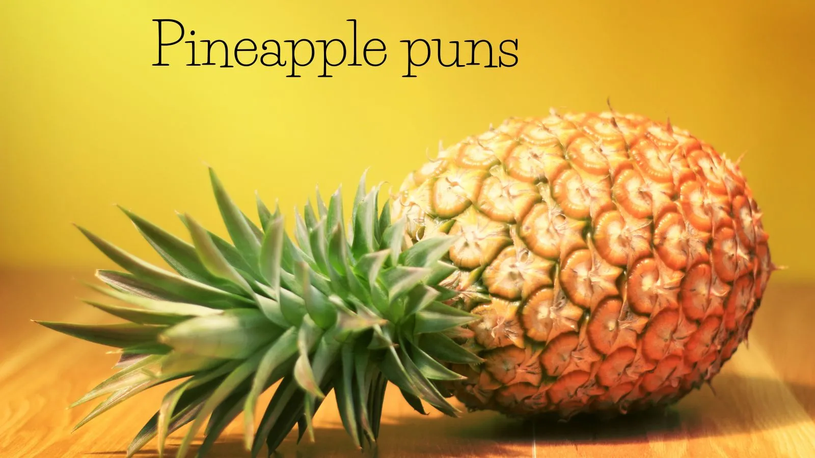 679+ ๐ Pineapple Puns That Are Sweet, Juicy & Pun-derful