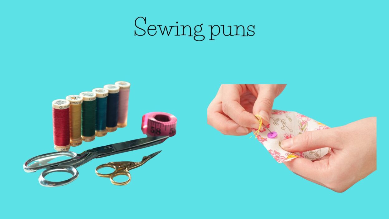 Sewing puns