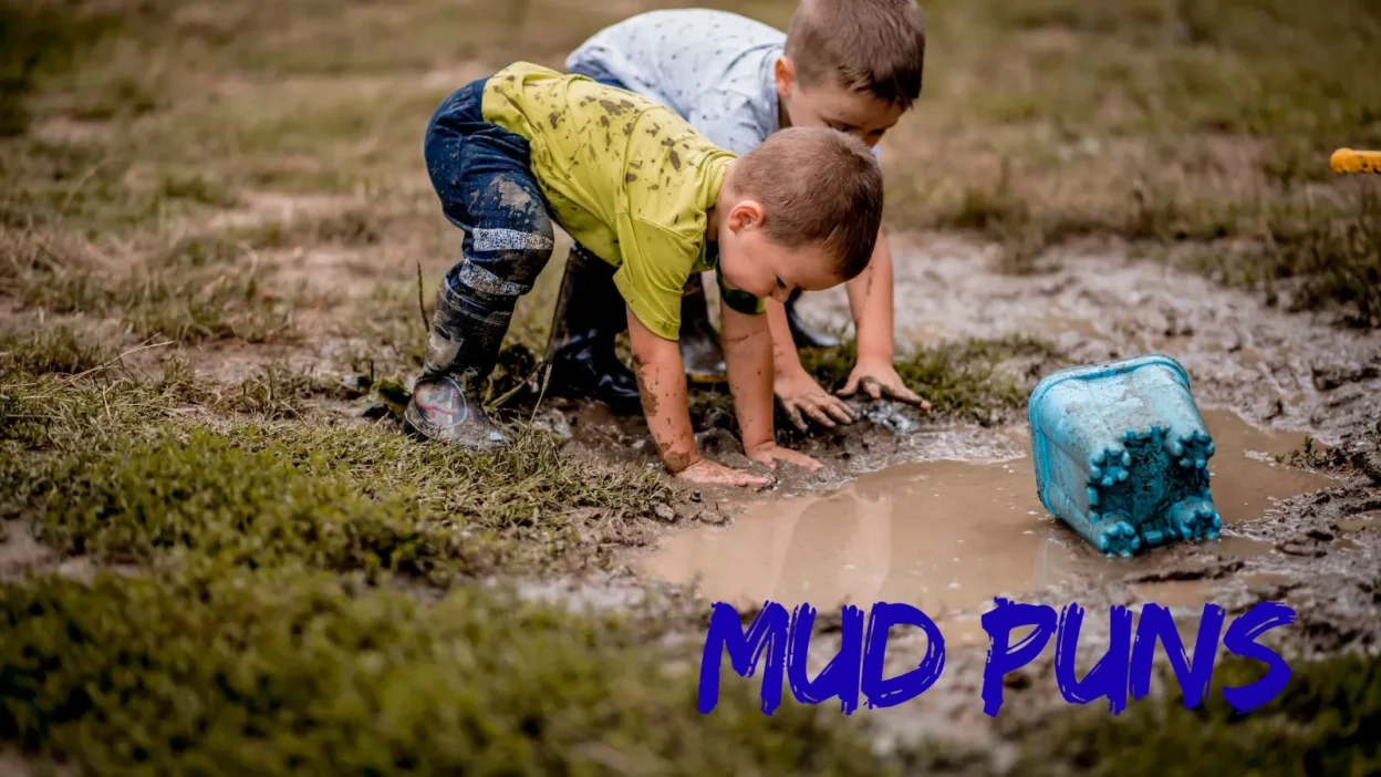 Mud puns