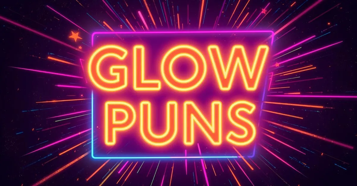 glow puns