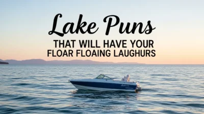 Lake Puns